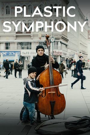 Plastic Symphony's poster