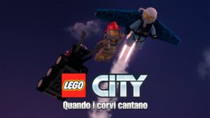 LEGO City: Quando i corvi cantano's poster