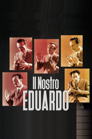 Il nostro Eduardo's poster