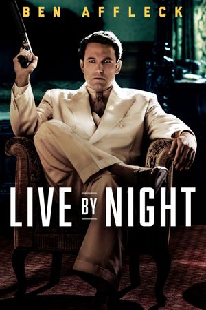 Live by Night's poster