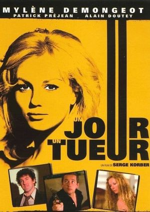 Un jour un tueur's poster