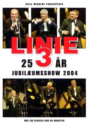 Linie 3: 25 års jubilæumsshow's poster