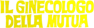 Il ginecologo della mutua's poster