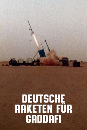 Deutsche Raketen für Gaddafi's poster