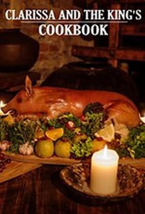 Clarissa & the King's Cookbook's poster