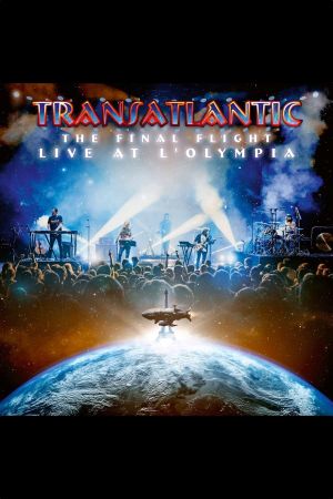 Transatlantic: The Final Flight: Live At L'Olympia's poster