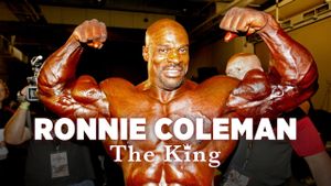 Ronnie Coleman: The King's poster
