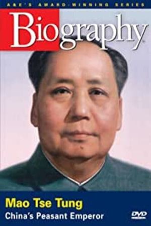 Mao Tse Tung: China's Peasant Emperor's poster