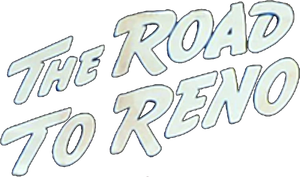 The Road to Reno's poster