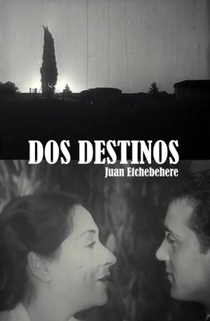 Dos destinos's poster