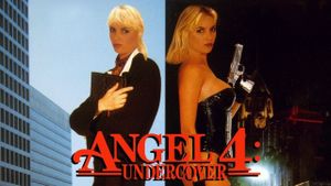Angel 4: Undercover's poster