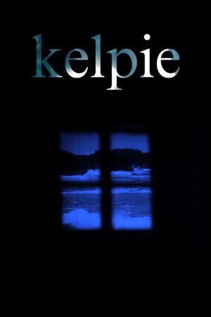 Kelpie's poster