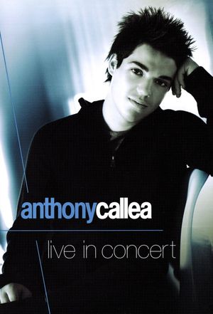 Anthony Callea Live in Concert's poster