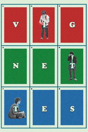 Vignettes's poster