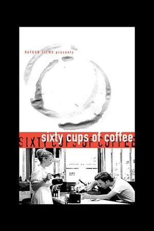 Sixty Cups of Coffee's poster