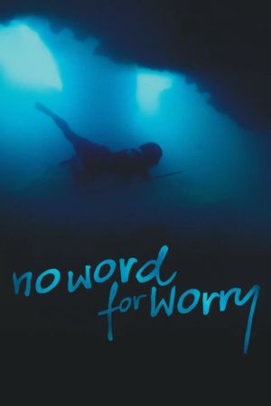 No Word for Worry's poster