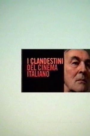 I clandestini del cinema italiano's poster