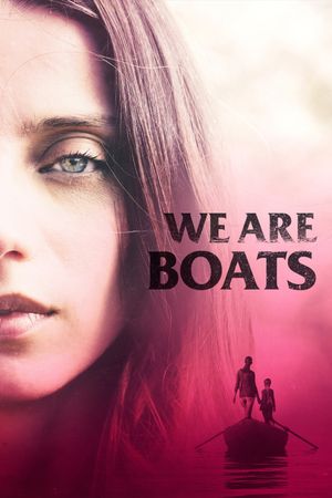 We Are Boats's poster