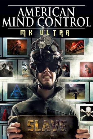 American Mind Control: MK Ultra's poster