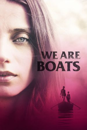 We Are Boats's poster
