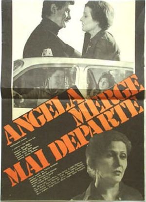 Angela merge mai departe's poster