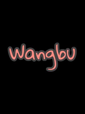 Wangbu's poster