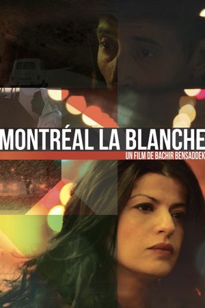 Montréal la blanche's poster