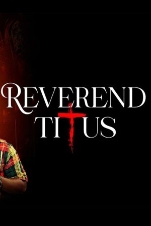 Reverend Titus's poster