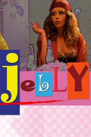 Jelly's poster