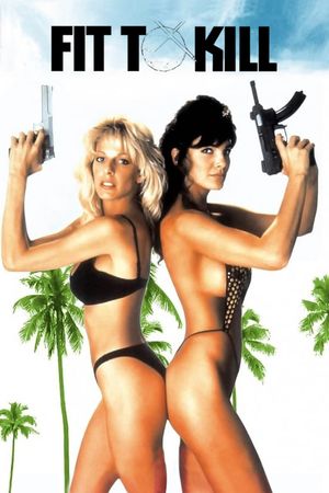 Fit to Kill's poster