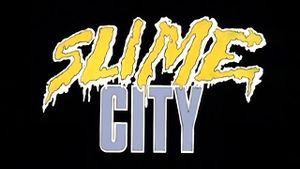 Slime City's poster