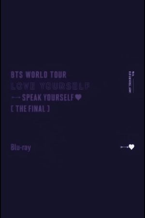 BTS Love Yourself : Speak Yourself [The Final]'s poster