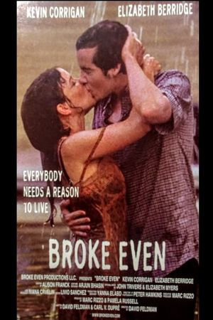 Broke Even's poster