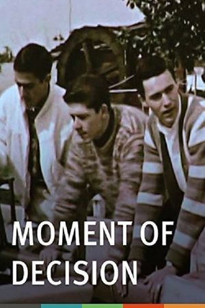 Moment of Decision's poster