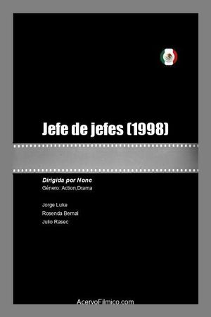 Jefe de jefes's poster