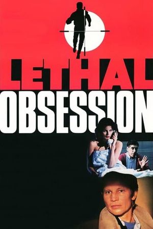 Lethal Obsession's poster