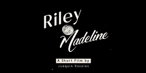 Riley & Madeline's poster