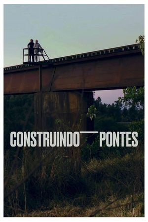 Construindo Pontes's poster