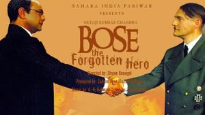 Netaji Subhas Chandra Bose: The Forgotten Hero's poster