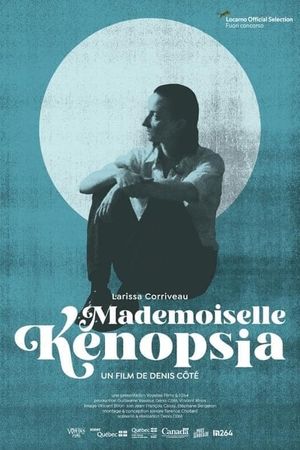 Mademoiselle Kenopsia's poster