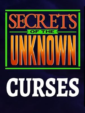 Secrets of the Unknown: Curses's poster