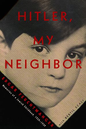 Hitler, My Neighbor's poster