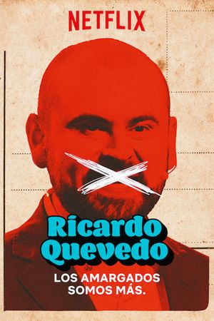 Ricardo Quevedo: los amargados somos más's poster