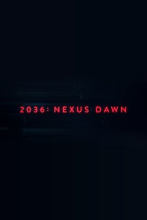 2036: Nexus Dawn's poster