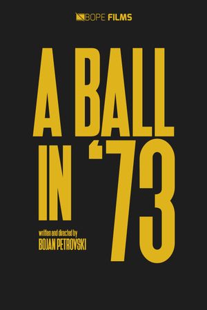 A Ball in '73's poster