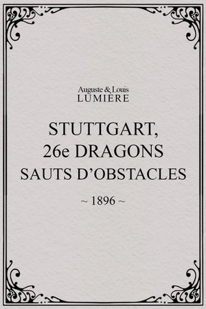 Stuttgart : 26ème dragons. Sauts d’obstacles's poster