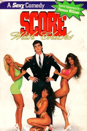 Score with Chicks's poster