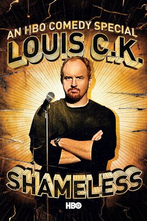 Louis C.K.: Shameless's poster