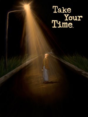 Take Your Time's poster