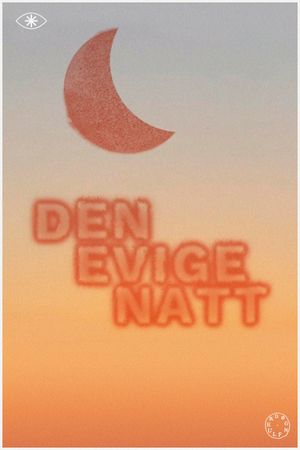 Døgnfluer: Den Evige Natt's poster image